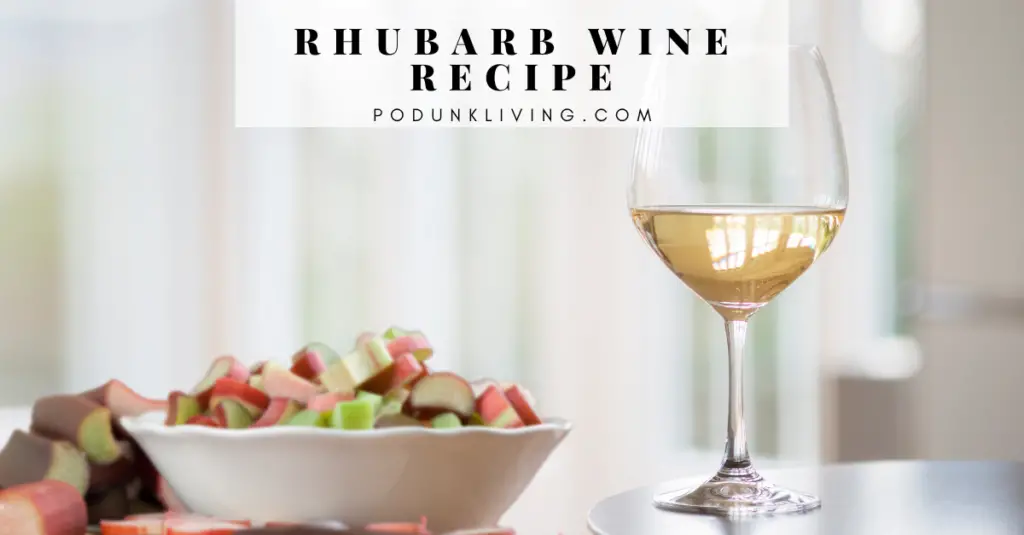 Rhubarb Wine Recipe