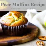 Pear Muffins Recipe