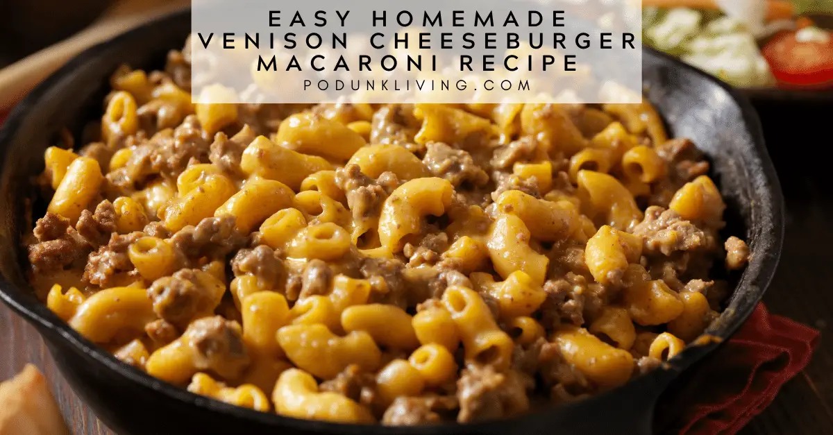 Easy Homemade Ground Venison Cheeseburger Macaroni (Hamburger Helper Copycat)