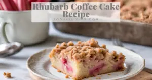 Rhubarb Coffee Cake Recipe